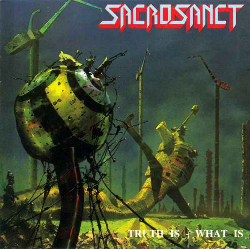 SACROSANCT - Truth is - What Is Re-Release CD